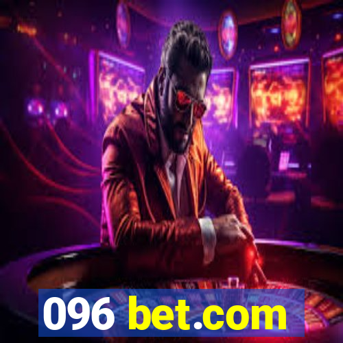 096 bet.com